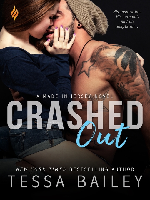 Title details for Crashed Out by Tessa Bailey - Available